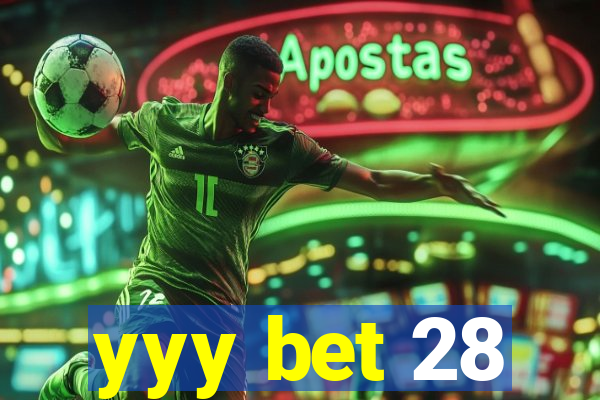 yyy bet 28
